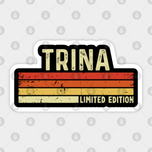 Trina Name Vintage Retro Limited Edition Gift Sticker by CoolDesignsDz